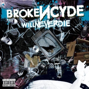 brokencyde will never die cover